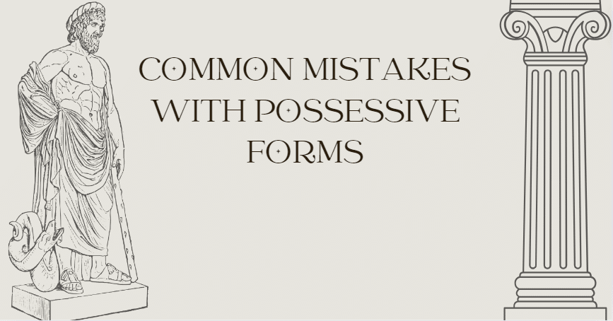 Business' or Business's-Common Mistakes with Possessive Forms